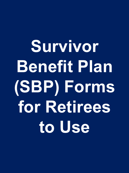 Click this image to go to forms for retirees to use for the Survivor Benefit Plan SBP